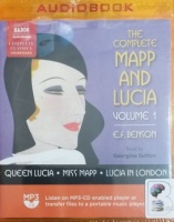 The Complete Mapp and Lucia - Volume 1 written by E.F. Benson performed by Georgina Sutton on MP3 CD (Unabridged)